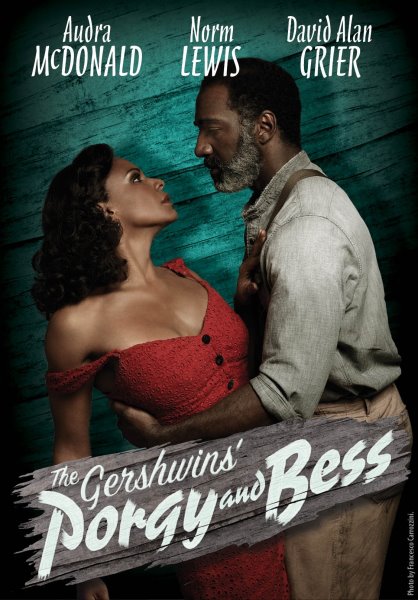 poster for the 2012 revival of The Gershwins' Porgy and Bess with Audra McDonald, Norm Lewis, and David Alan Grier