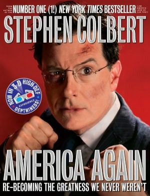 cover of Stephen Colbert's book America Again: Re-beoming the Greatness We Never Weren't