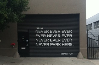 The garage that says to never ever ever park here in San Francisco